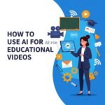 Harnessing AI for Engaging Educational Videos